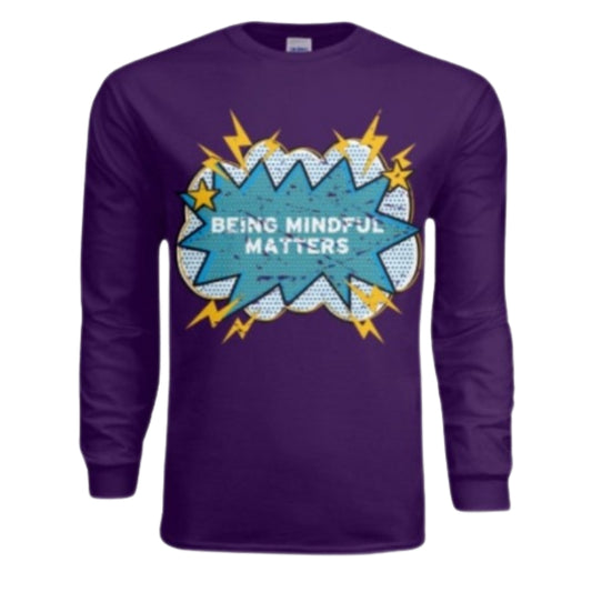 Being Mindful Long Sleeve T-Shirt